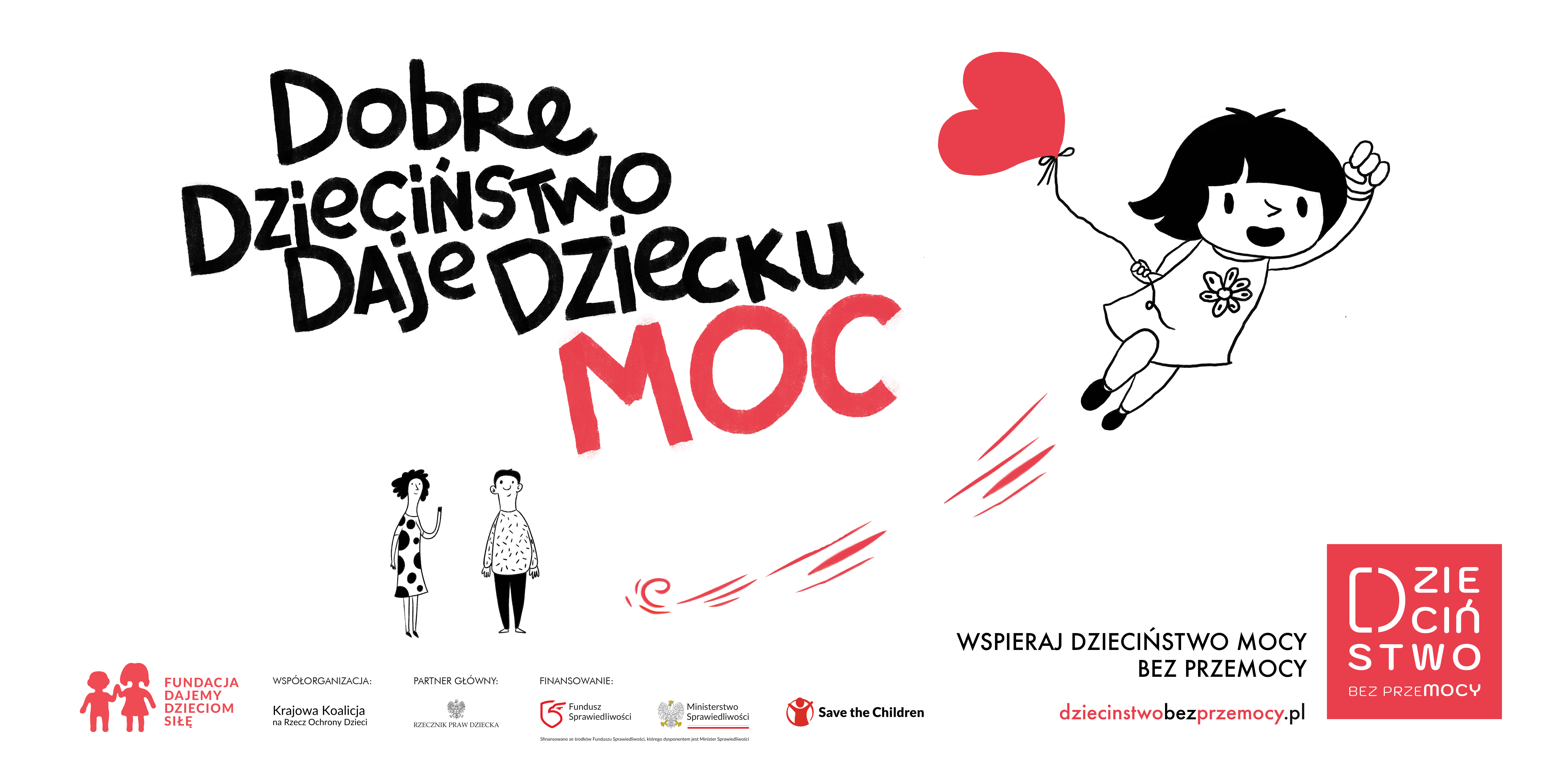 Plakat Dobre dzieciństwo daje moc.
