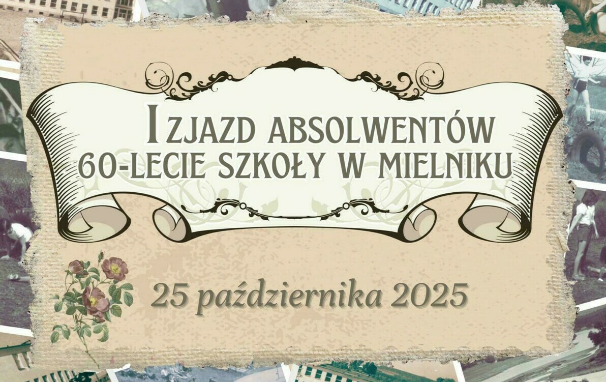 Zdjęcie do I ZJAZD ABSOLWENT&Oacute;W 60-LECIE SZKOŁY W MIELNIKU 