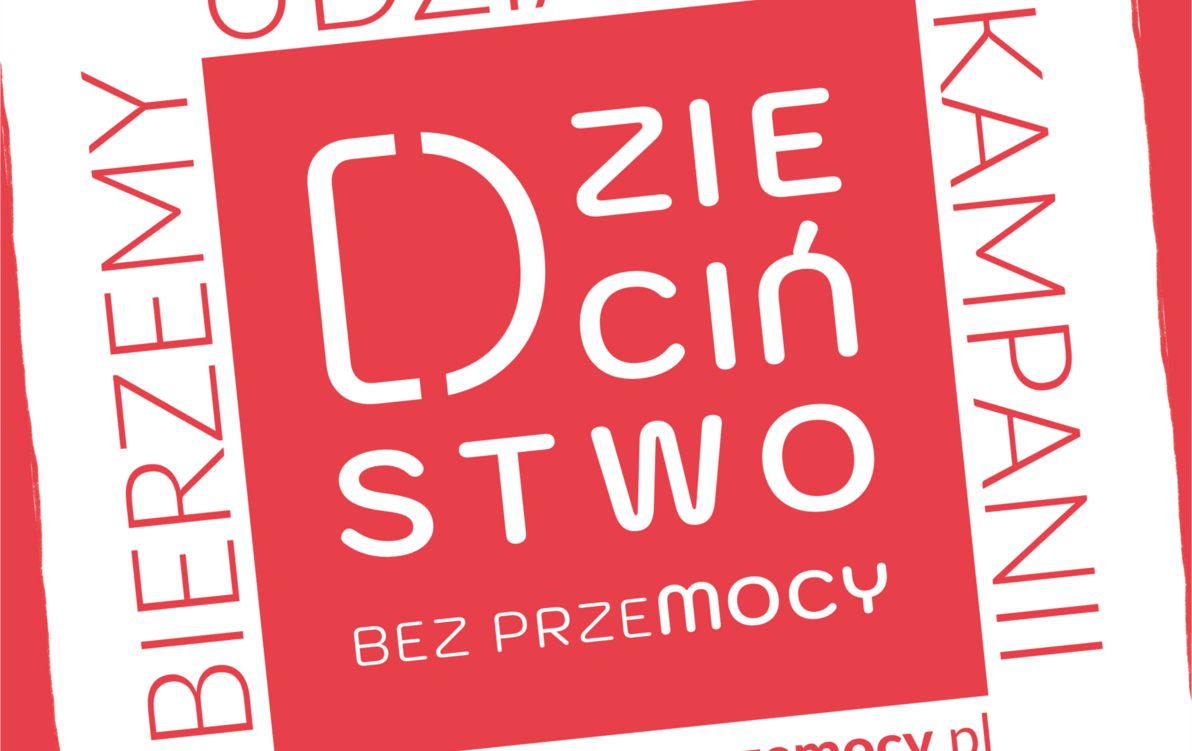 Zdjęcie do Finał Kampanii Dzieciństwo bez przemocy