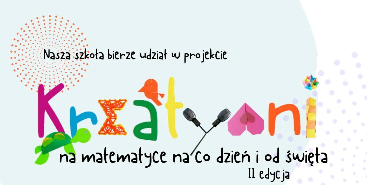 Zdjęcie do Podsumowanie projektu "Kreatywni na matematyce..."